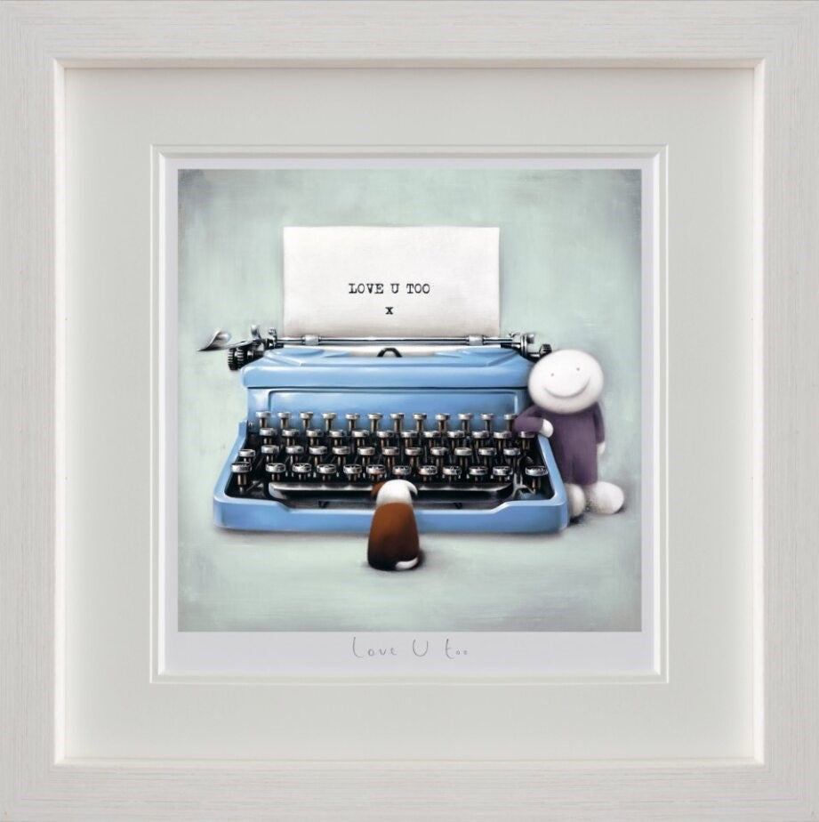 Love U Too by Doug Hyde