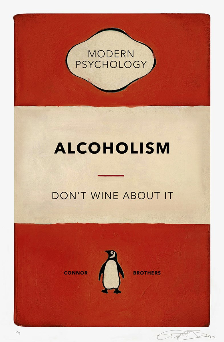 Alcoholism by The Connor Brothers