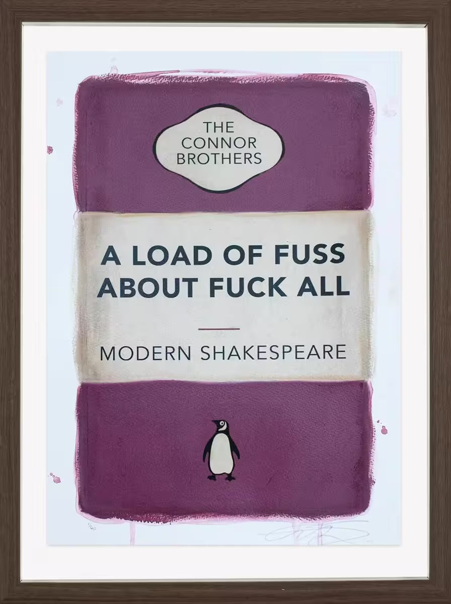 A limited edition framed print by The Connor Brothers of a penguin book cover with a witty line across the front, the title is A Load of Fuss About Fuck All (Pink)