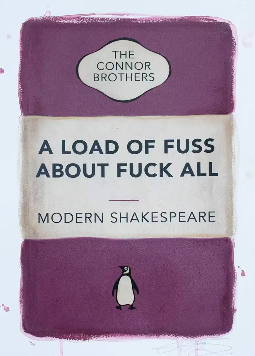 A limited edition print by The Connor Brothers of a penguin book cover with a witty line across the front, the title is A Load of Fuss About Fuck All (Pink)