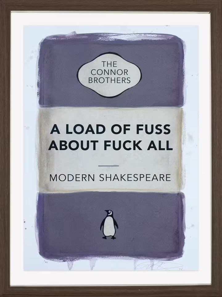 A limited edition framed print by The Connor Brothers of a penguin book cover with a witty line across the front, the title is A Load of Fuss About Fuck All (Purple)