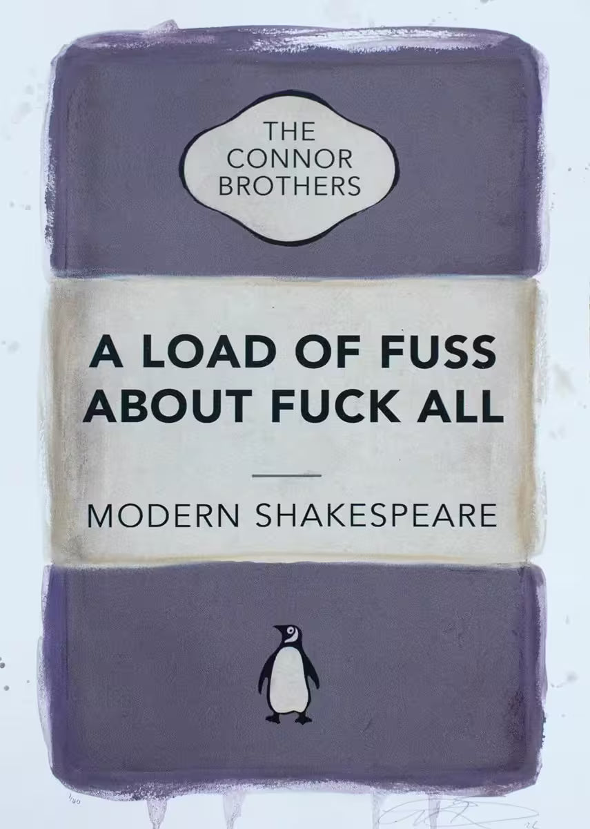 A limited edition print by The Connor Brothers of a penguin book cover with a witty line across the front, the title is A Load of Fuss About Fuck All (Purple)