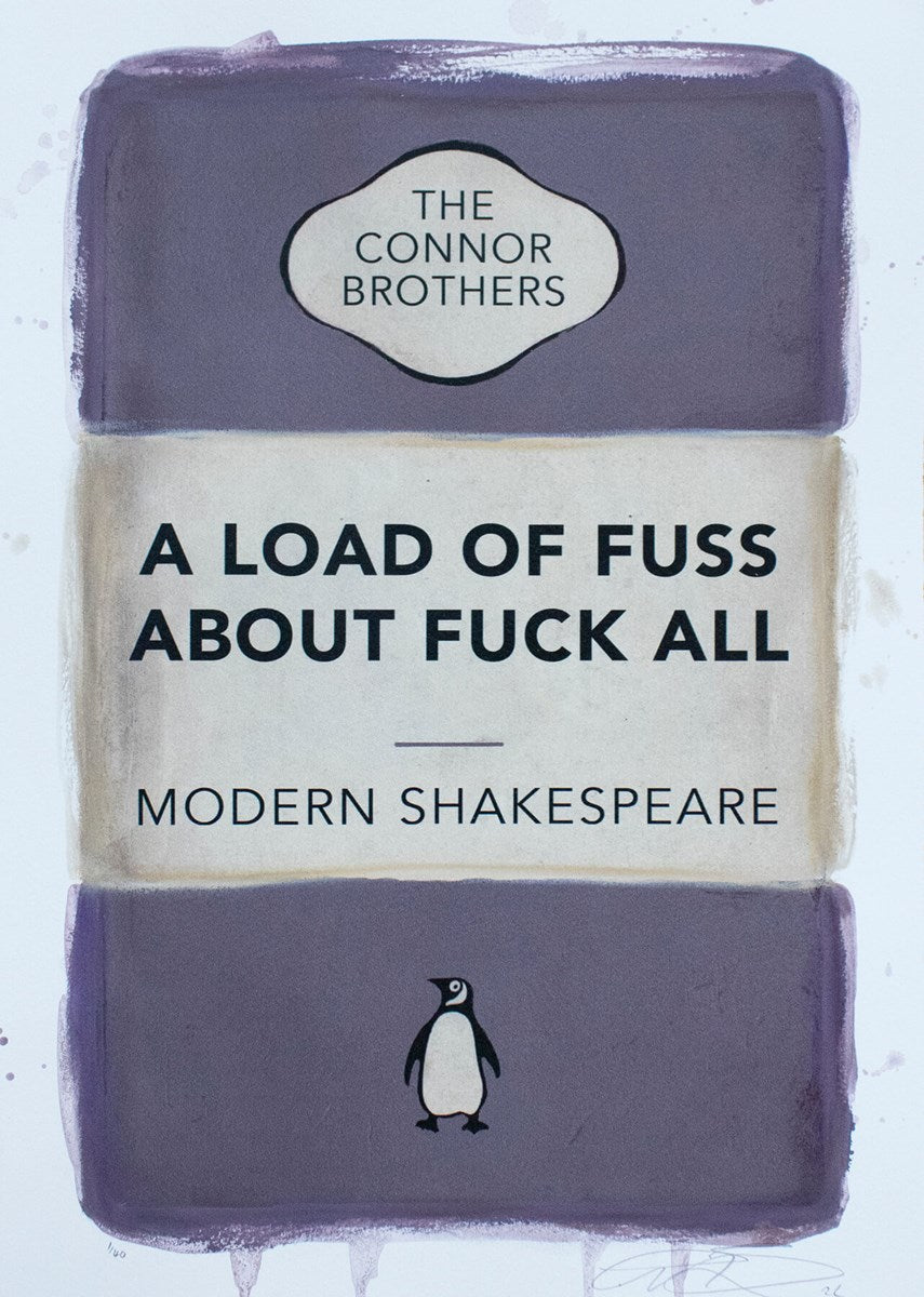 A Load of Fuss About Fuck All (Purple) by The Connor Brothers