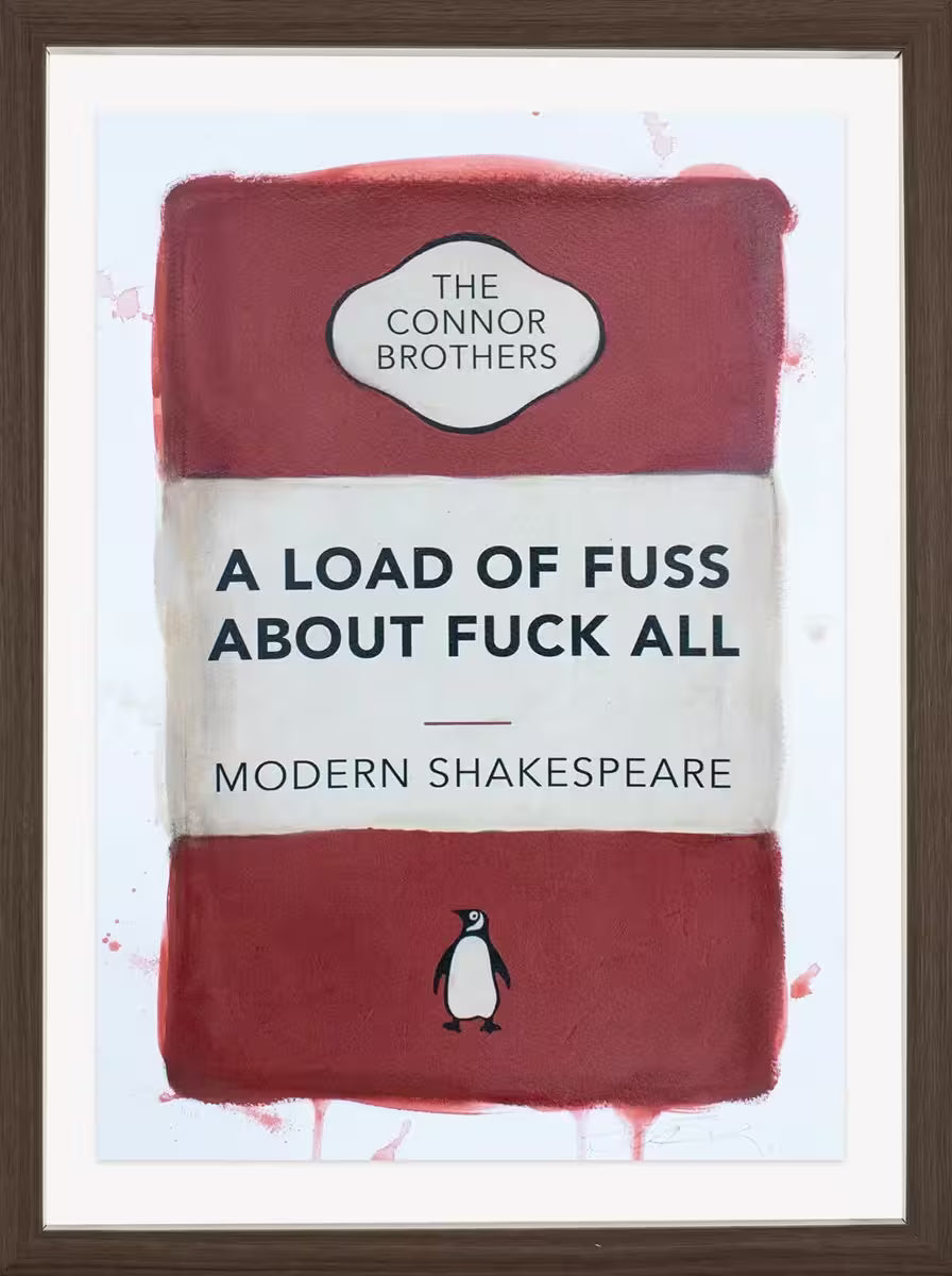 A limited edition framed print by The Connor Brothers of a penguin book cover with a witty line across the front, the title is A Load of Fuss About Fuck All (Red)
