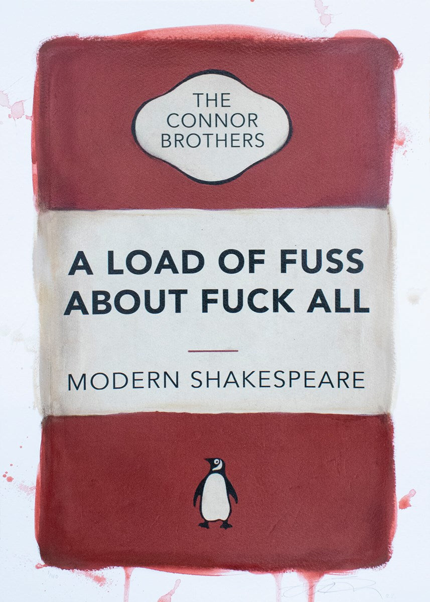 A Load of Fuss About Fuck All (Red) by The Connor Brothers