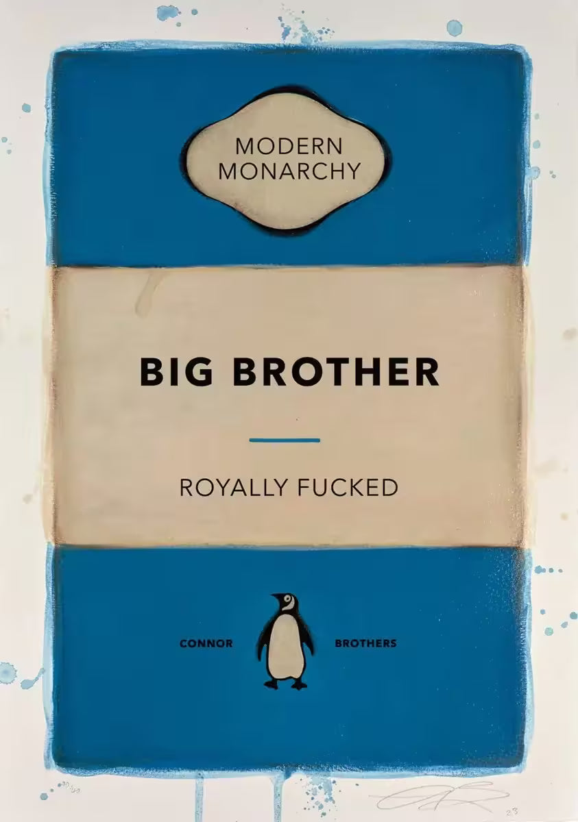 A limited edition print by The Connor Brothers of a penguin book cover with a witty line across the front, the title is Big Brother