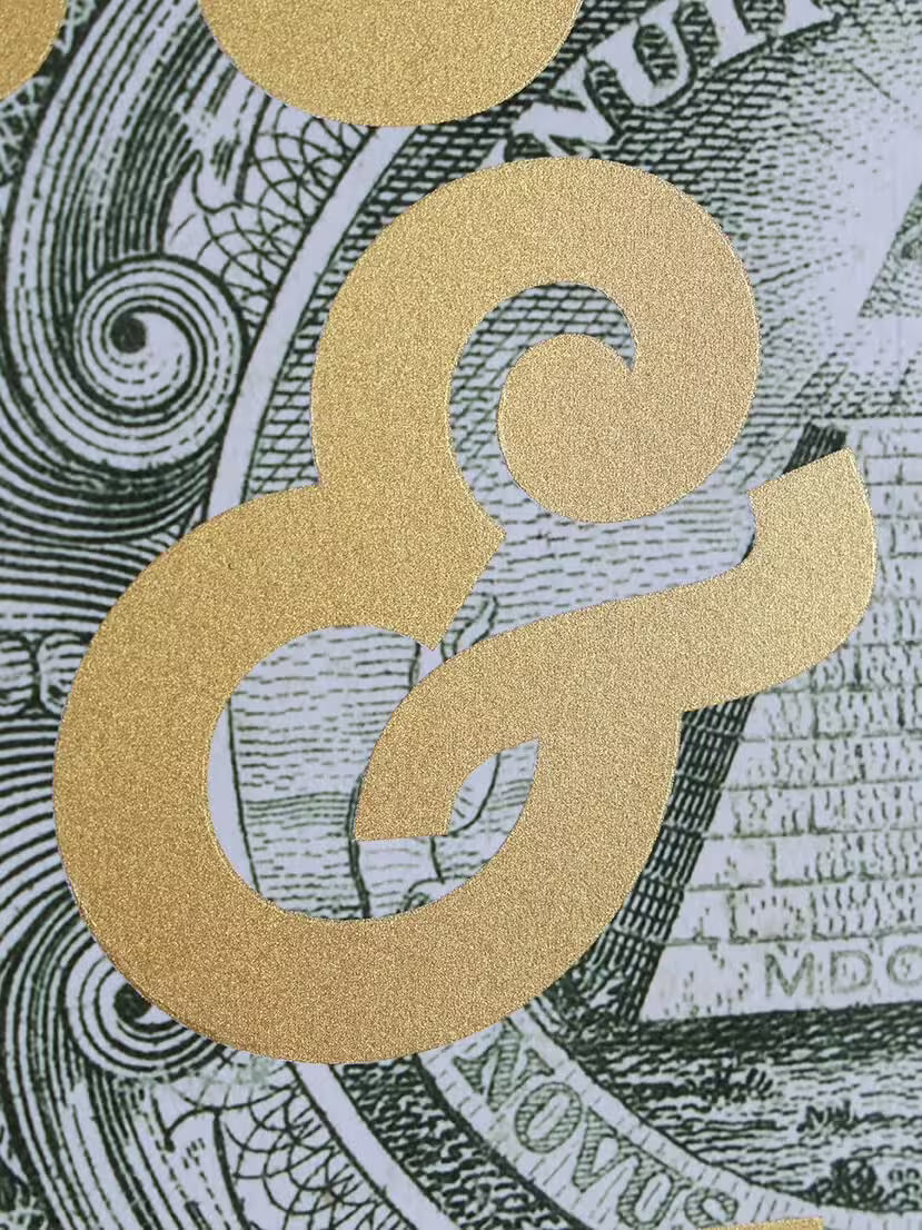 A limited edition by The Real Hackney Dave of a dollar bill with gold writing over the top, the title is Do What You Love &amp; The Money Will Follow