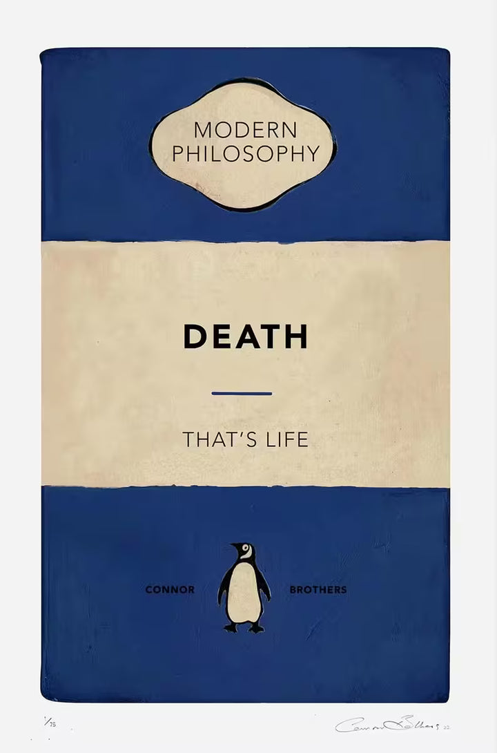 A limited edition print by The Connor Brothers of a penguin book cover with a witty line across the front, the title is Death: That&