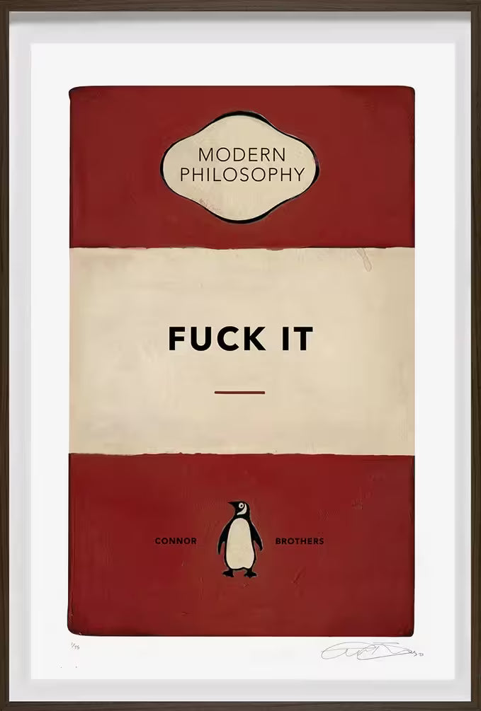 A limited edition framed print by The Connor Brothers of a penguin book cover with a witty line across the front, the title is Fuck It (Red)