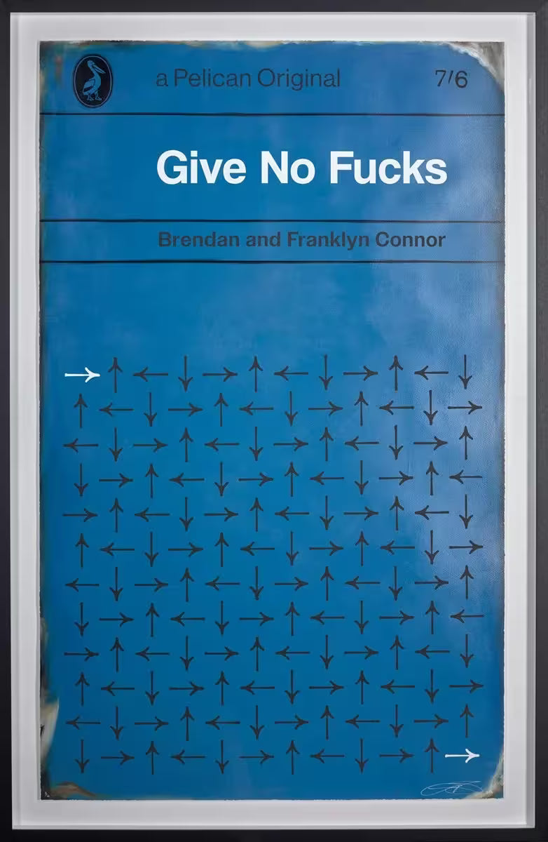 A limited edition framed print by The Connor Brothers of a Pelican book cover with a witty title, the title is Give No Fucks