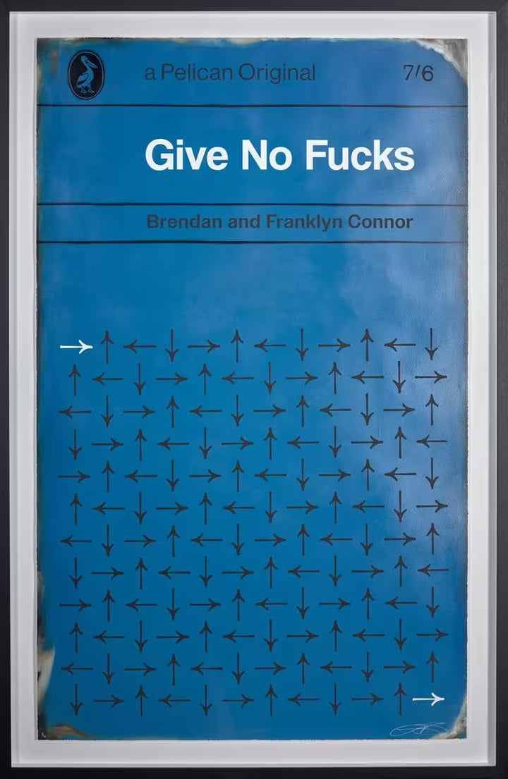 A limited edition framed print by The Connor Brothers of a Pelican book cover with a witty title, the title is Give No Fucks
