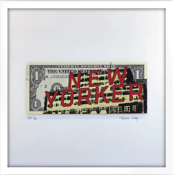 A Jayson Lilley limited edition screen print of a Dollar bill with screen print over the top, the title is NY