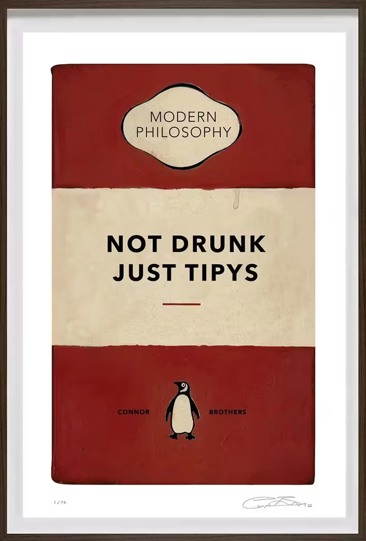 A limited edition framed print by The Connor Brothers of a penguin book cover with a witty line across the front, the title is Not Drunk Just Tipys (Red)