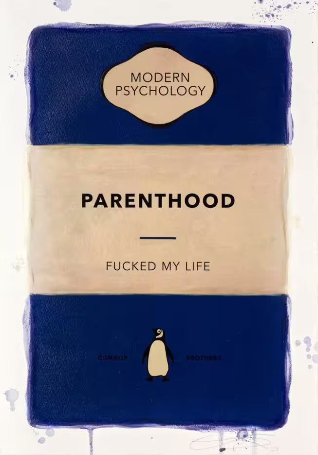 A limited edition print by The Connor Brothers of a penguin book cover with a witty line across the front, the title is Parenthood (Blue)