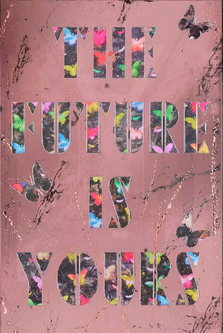 A Maxim limited edition of a reflective base with butterflies and writing over the top, the title is The Future Is Yours