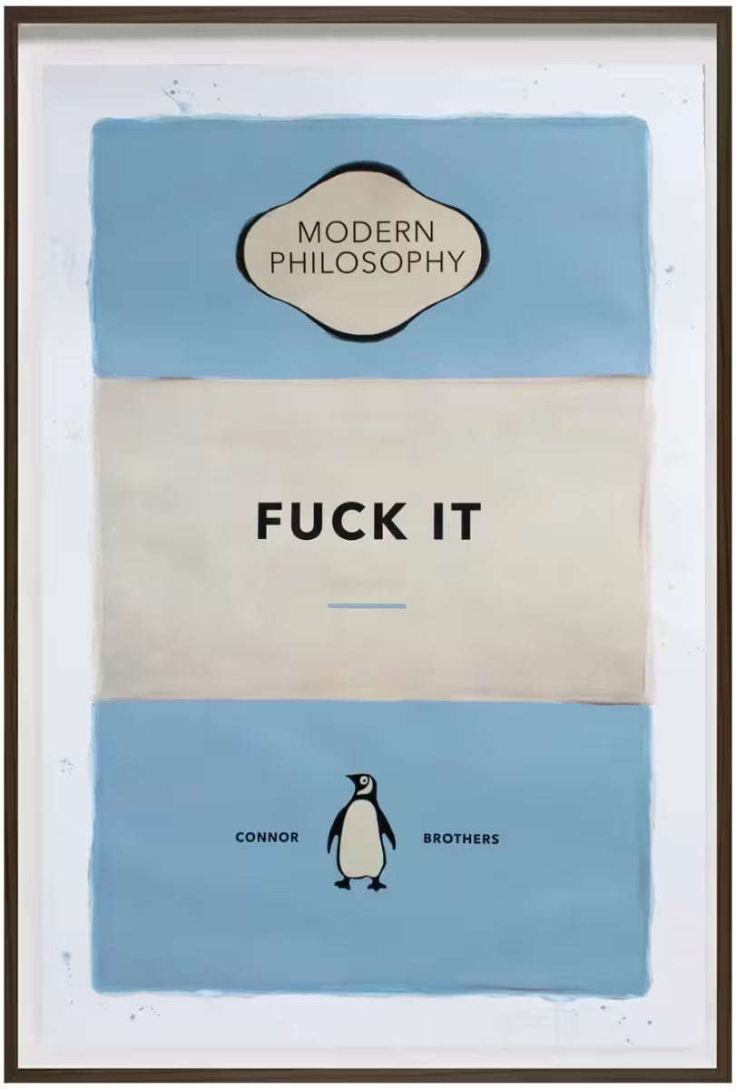A limited edition framed print by The Connor Brothers of a penguin book cover with a witty line across the front, the title is Fuck It (Light Blue)
