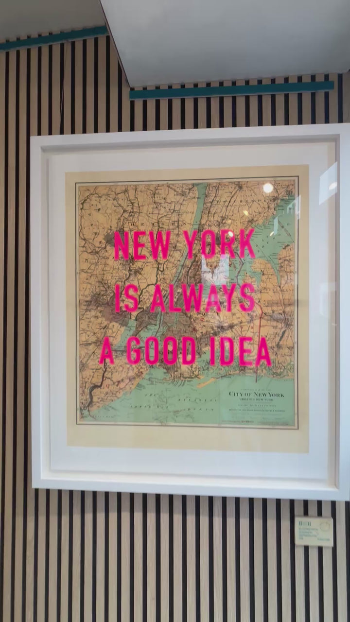 New York Is Always A Good Idea by The Real Hackney Dave