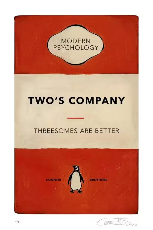 A limited edition print by The Connor Brothers of a penguin book cover with a witty line across the front, the title is Two&