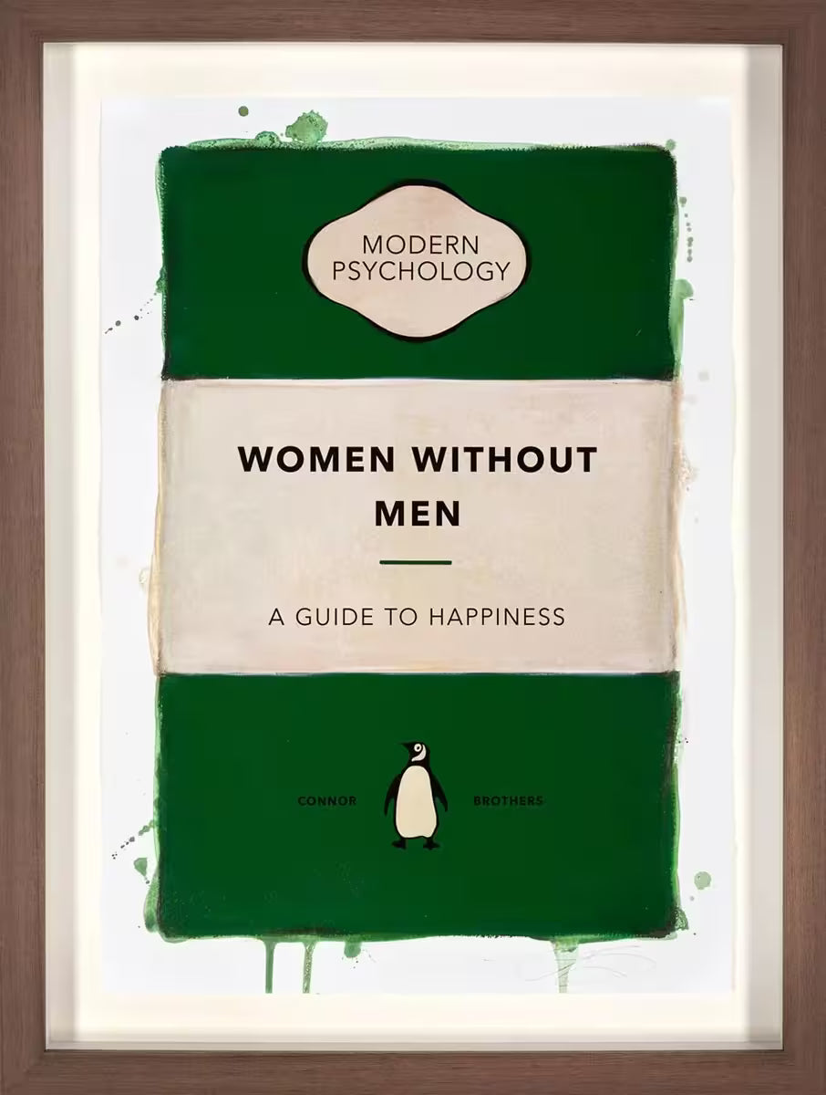A limited edition framed print by The Connor Brothers of a penguin book cover with a witty line across the front, the title is Women Without Men